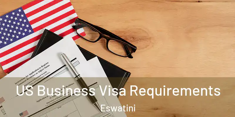  US Business Visa Requirements Eswatini