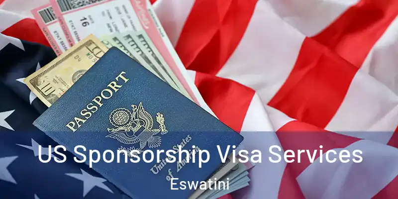  US Sponsorship Visa Services Eswatini